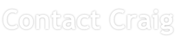 Contact Craig